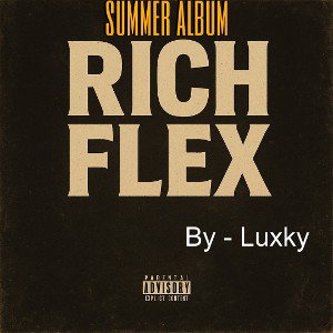 Rich flex (summer album)