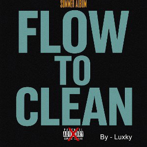 Flow to clean (summer album)