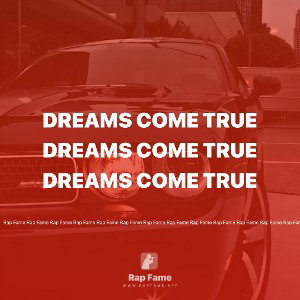 dreams come true 