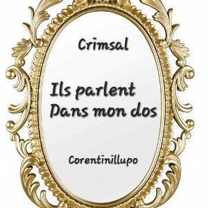 Ils parlent dans mon dos