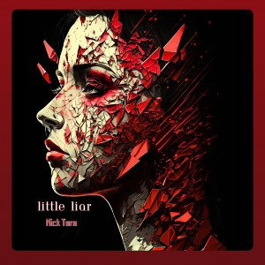 Nick Tara - Oh, Little Liar