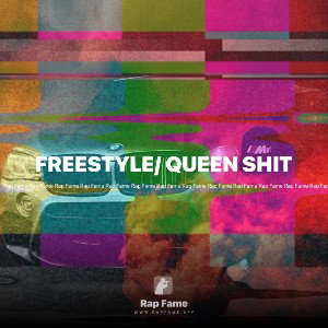 FREESTYLE/ QUEEN SHIT🔥🔥