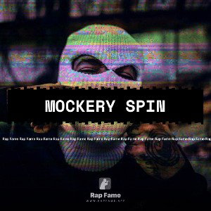 mockery spin