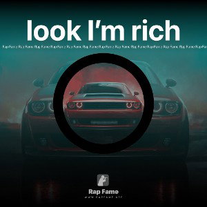look I’m rich
