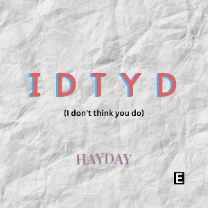 IDTYD - HAYDAY 