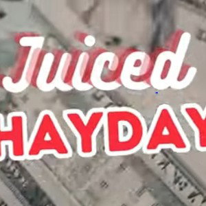 JUICED - HAYDAY