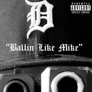 Ballin Like Mike