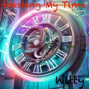 Wasting My Time (Overflow)