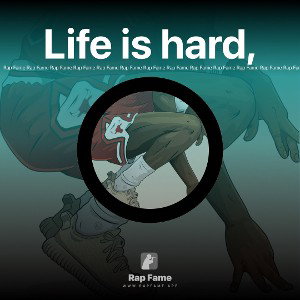 Life is hard,