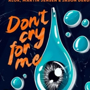 Don't cry for me