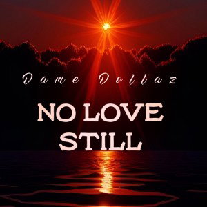 No Love Still