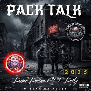 Pack Talk Ft. T-Dirty