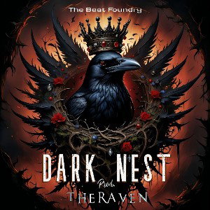 DARK NEST_ The Beat Foundry_ Prod. t_h_e_r_a_v_e_n 