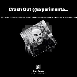 Crash Out ((Experimental))