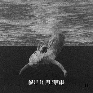 Dream Of My Funeral