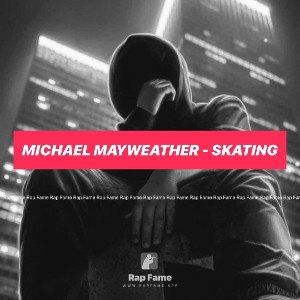 Michael Mayweather - Skating