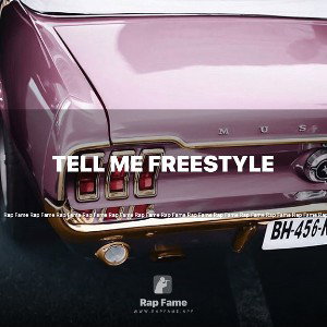Tell me freestyle 
