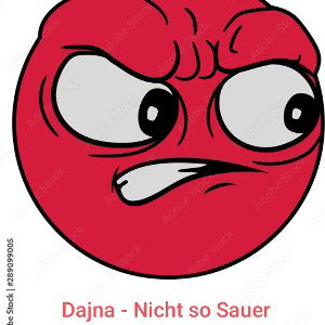 Dajna - Nicht so Sauer [Freetrack]