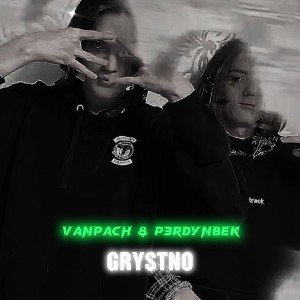 Vanpach P3RDYNBEK - grustno grustno