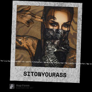 sit on your ass