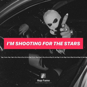I’m Shooting for the stars
