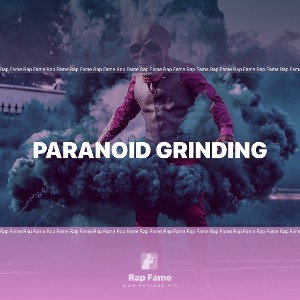 Paranoid Grinding