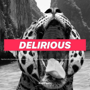 delirious 