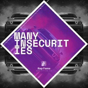 Many insecurities 