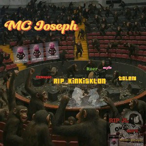 MC Joseph -Rip Kinkisklan