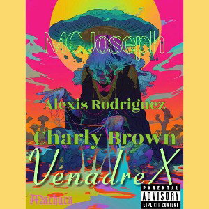 MC Joseph ft Alexis Rodriguez ft Charly Brown Luck-Venadrex