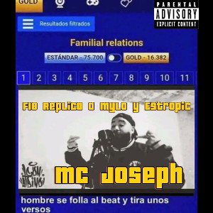 MC Joseph-F18 Replica a Mylo y a Estropic