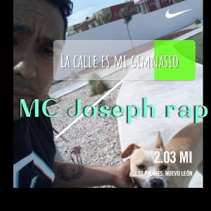 MC Joseph - La calle es mi gimnasio