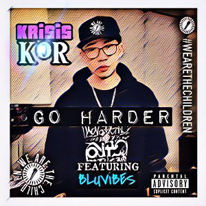 Krisis Kor FT Bluvibes-Go Harder