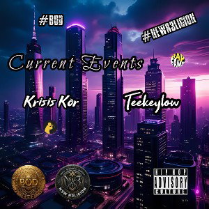 Current Events FT (Krisis Kor) (TeeKeyLow)