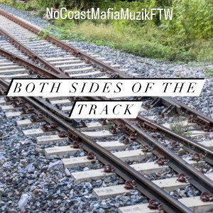 Both Sides of the Track FT DoktaFreakvsKRAZI  & Lil Squill