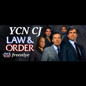 YCN CJ - (Law & Order) Official Audio