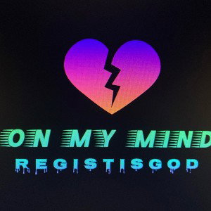 On My Mind