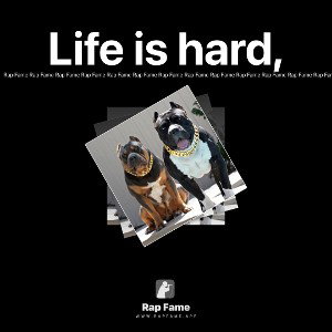 Life is hard,