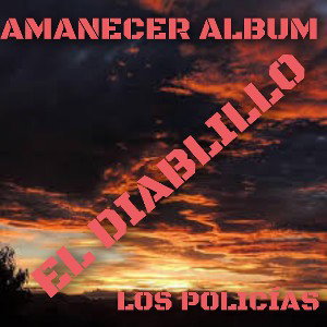 LOS POLICÍAS (EL DIABLILLO)