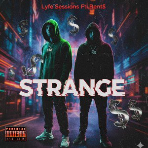 Strange..Ft.Bent$