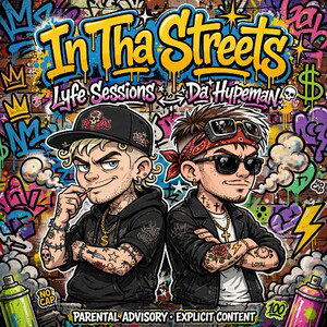 In These Streets..Ft. Da Hypeman 