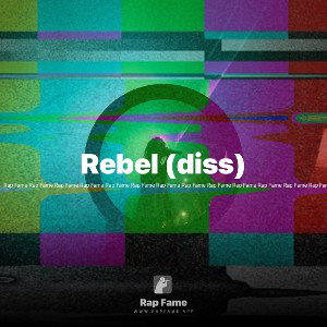 Rebel (diss)