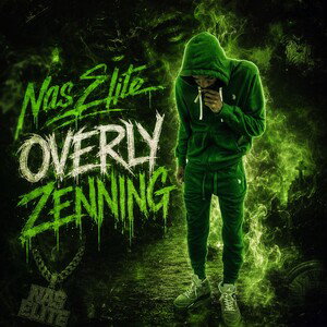 OVERLY ZENNING - Nas Elite (prod. PJMADEIT