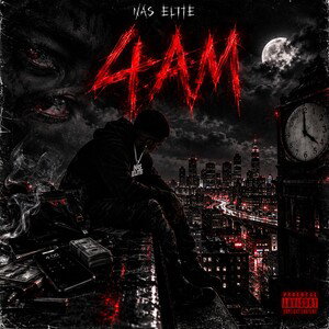 4:00 am - Nas Elite - Prod. RAYOFFKEY