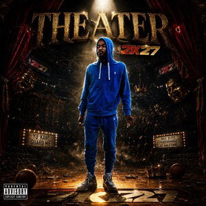 THEATER (2K27)