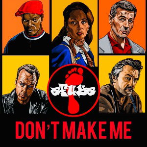 Don’t Make Me feat INDIGO GOLD