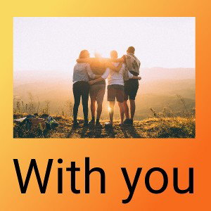 with you