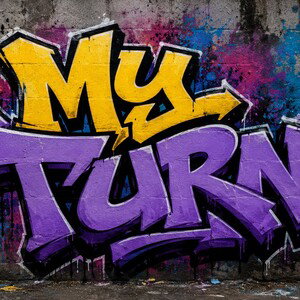 My Turn