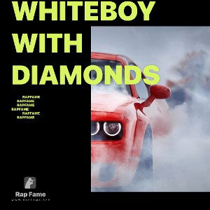 WHITEBOY WITH DIAMONDS