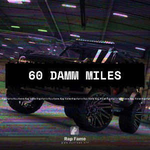 60 damm Miles